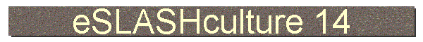 eSLASHculture 14