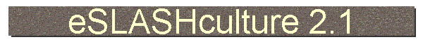 eSLASHculture 2.1