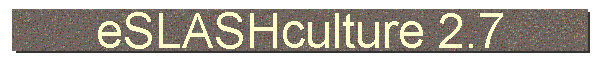 eSLASHculture 2.7
