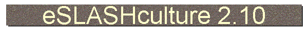 eSLASHculture 2.10
