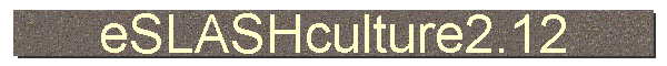 eSLASHculture2.12