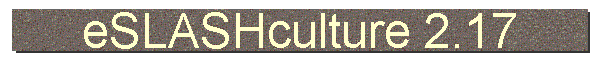 eSLASHculture 2.17