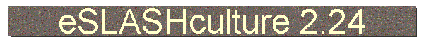 eSLASHculture 2.24