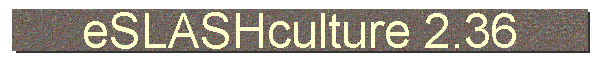 eSLASHculture 2.36