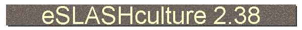 eSLASHculture 2.38
