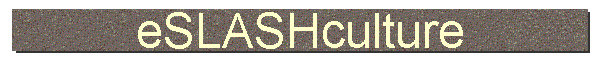 eSLASHculture
