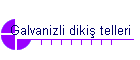 Galvanizli diki� telleri