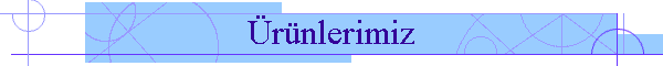 �r�nlerimiz