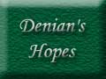 Denian's Hopes And Dreams