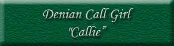 Denian Call Girl "Callie"