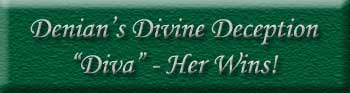 Denian Divine Deception "Diva"