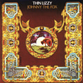JOHNNY THE FOX / THIN LIZZY