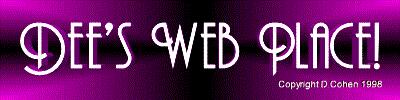 Welcome to Dee's Web Place!