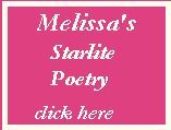 Melissa's starlite poetry