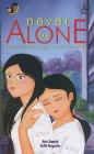 Never Be Alone -- baca sebuah cerpen contoh!