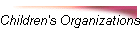 Children's Organizations