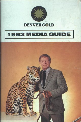 1983 Denver Gold Media Guide - Red Miller and Black Gold