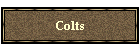 Colts