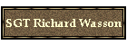 SGT Richard Wasson