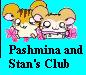 Pashmina and Stan's Club