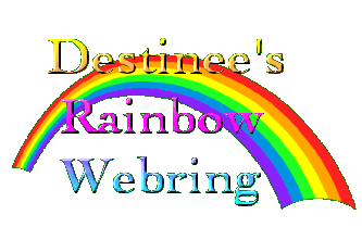 Destinee's Rainbow Webring