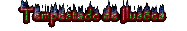 Tempestade de Ilus&otilde;es