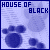 House of Black
