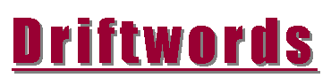 Text Box: Driftwords