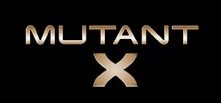 MUTANT X