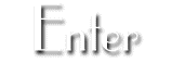 click to Enter