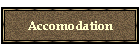 Accomodation