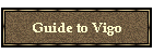 Guide to Vigo