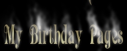 Visit my Birthday pages!