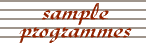 Sample Programmes