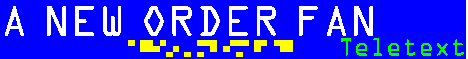 A New Order Fan Teletext