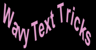 Wavy text made using Vector Object Selection.