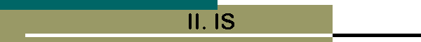 II. IS