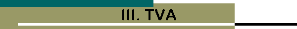 III. TVA