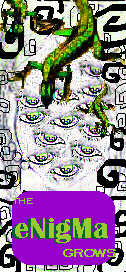 the eNiGmA grows, issue three