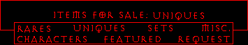 Items for Sale: Unqiues