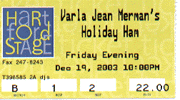 Admission ticket for the show "Varla Jean Merman' Holiday Ham" at the Hartford Stage Company