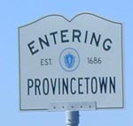 Entering Provincetown Established 1686 Sign