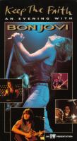 Keep The Faith (An Evening With Bon Jovi) video