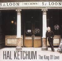 King Of Love - Hal Ketchum
