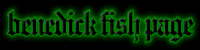 Benedick Fish Page