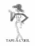 TAPE-�-L'OEIL
