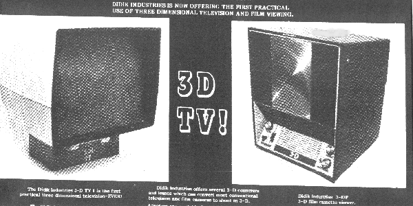 DIDIK Stereo (3D) TV
(Stereo television system designed in the late 1970's)
