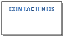 Cuadro de texto: CONTACTENOS