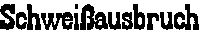 Schwei&szlig;ausbruch