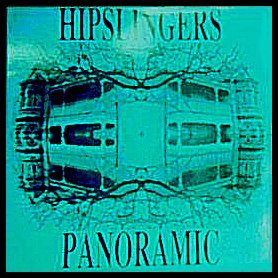 Panoramic LP by the Hipslingers